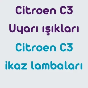 Citroen C3 Uyarı ışıkları