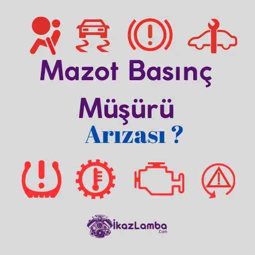 Mazot Basınç Müşürü Arızası