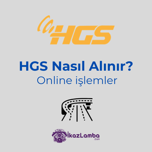 HGS ne zaman aktif olur Online HGS nasıl alınır